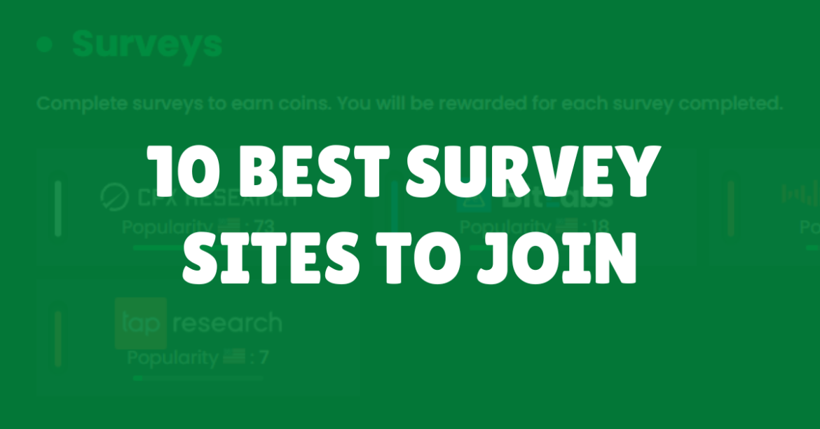 10 Best Survey Sites To Join 10 Best Survey Sites To Join
